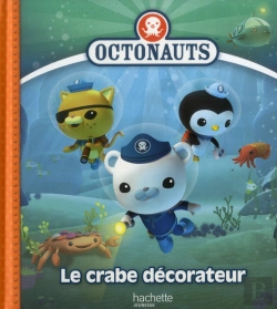 Bertrand.pt - Les Octonauts Et Le Crabe Decorateur