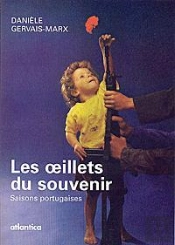 Les Oeillets Du Souvenir ; Saisons Portugaises
