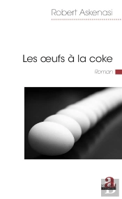 Les Oeufs À La Coke