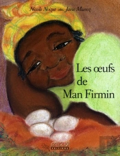 Les Oeufs De Man Firmin