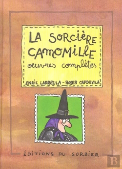 Bertrand.pt - Les Oeuvres Completes De La Sorciere Camomille T.1