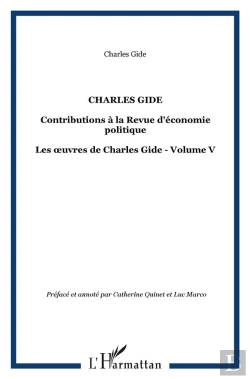 Bertrand.pt - Les Oeuvres De Charles Gide Tome 5 ; Contributions À La Revue D'Économie Politique