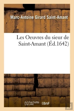 Bertrand.pt - Les Oeuvres Du Sieur De Saint Amant Edition 1642