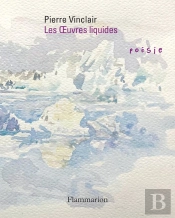 Les Oeuvres Liquides