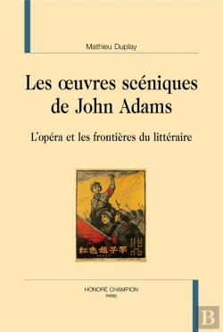 Bertrand.pt - Les Oeuvres Scéniques De John Adams : L'Opéra Et Les Frontières Du Littéraire