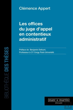 Bertrand.pt - Les Offices Du Juge D'Appel En Contentieux Administratif