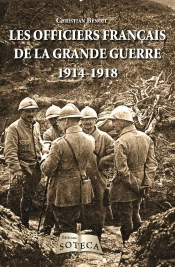 Les Officiers De La Grande Guerre