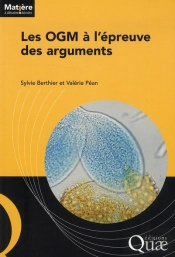 Les Ogm A L'Epreuve Des Arguments