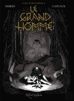 Bertrand.pt - Les Ogres-Dieux Tome 3 : Le Grand Homme