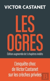 Les Ogres : Edition Augmentée De 5 Chapitres Inédits (Édition 2025)