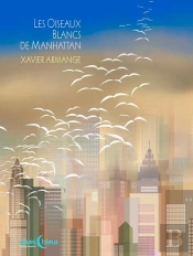 Les Oiseaux Blancs De Manhattan