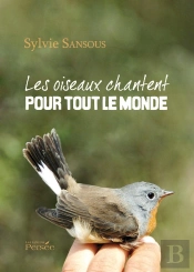 Les Oiseaux Chantent Pour Tout Le Monde