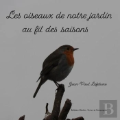 Les Oiseaux De Notre Jardin