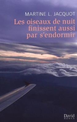 Bertrand.pt - Les Oiseaux De Nuit Finissent Aussi Par S'Endormir