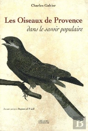 Les Oiseaux De Provence Dans Le Savoir Populaire