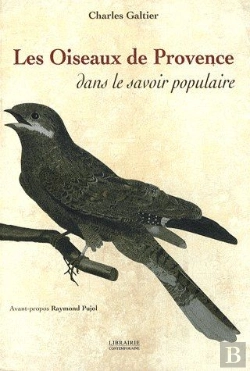 Bertrand.pt - Les Oiseaux De Provence Dans Le Savoir Populaire