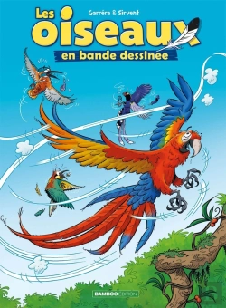 Bertrand.pt - Les Oiseaux En Bande Dessinée Tome 2