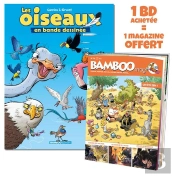 Les Oiseaux En Bd - Tome 01 + Bamboo Mag Offert