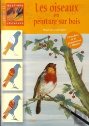 Les Oiseaux En Peinture Sur Bois