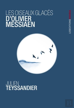 Bertrand.pt - Les Oiseaux Glaces D'Olivier Messiaen
