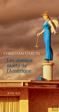 Bertrand.pt - Les Oiseaux Morts De L'Amérique
