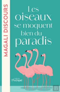 Bertrand.pt - Les Oiseaux Se Moquent Bien Du Paradis
