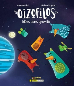 Bertrand.pt - Les Oizofilos : Idées Sans Gravité