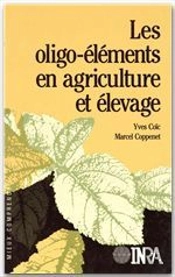 Les Oligo-Elements En Agriculture Et - Coic/Les Oligo-Elements En Agriculture Et/Elevage