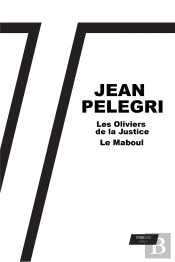 Les Oliviers De La Justice ; Le Maboul