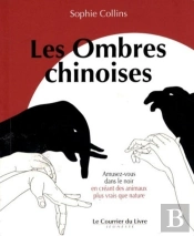 Les Ombres Chinoises ; Amusez-Vous Dans Le Noir