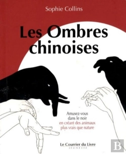 Bertrand.pt - Les Ombres Chinoises ; Amusez-Vous Dans Le Noir