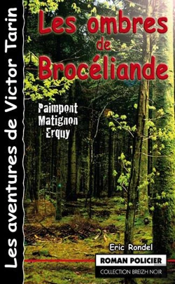 Bertrand.pt - Les Ombres De Broceliande ; Paimpont Matignon Erquy