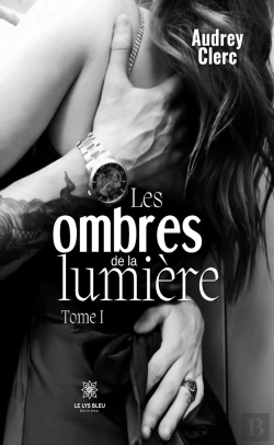 Bertrand.pt - Les Ombres De La Lumière : Tome I