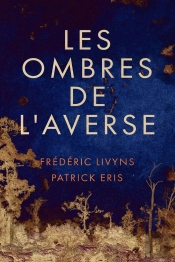 Les Ombres De L'Averse
