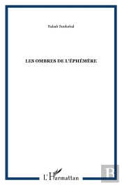 Les Ombres De L'Éphémère