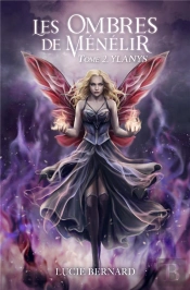 Les Ombres De Menelir - Tome 2 : Ylanys