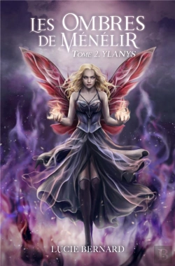 Bertrand.pt - Les Ombres De Menelir - Tome 2 : Ylanys