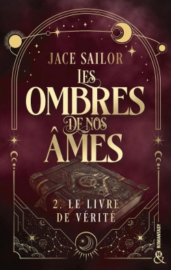 Bertrand.pt - Les Ombres De Nos Âmes Tome 2 : Le Livre De Vérité