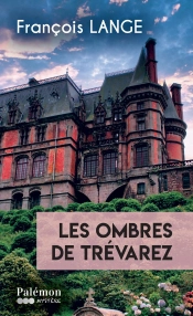Les Ombres De Trévarez