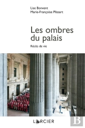 Les Ombres Du Palais ; Récits De Vie