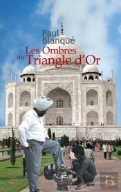 Les Ombres Du Triangle D'Or