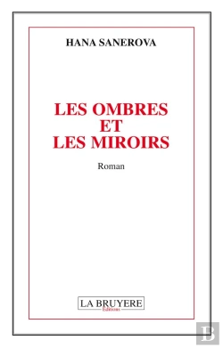 Bertrand.pt - Les Ombres Et Les Miroirs