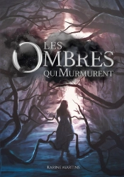 Les Ombres Qui Murmurent