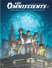 Les Omniscients Tome 1 : Phénomènes