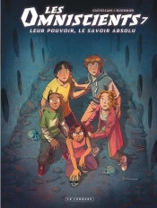 Les Omniscients Tome 7 : L'Amour Du Savoir