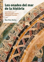 Les Onades Del Mar De La Història