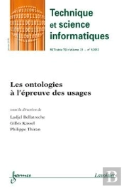 Les Ontologies A L'Epreuve Des Usages Technique Et Science Informatiques Rstiserie Tsi Volume 31 N