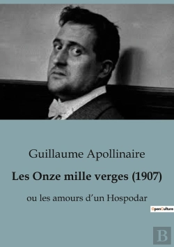 Bertrand.pt - Les Onze Mille Verges (1907) - Ou Les Amours D'Un Hospodar