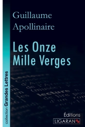Les Onze Mille Verges (Grands Caractères)