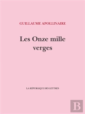 Les Onze Mille Verges : Ou Les Amours D'Un Hospodar